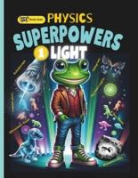 Physics Superpowers for Kids