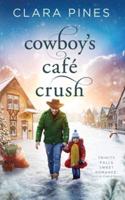 Cowboy's Cafe Crush