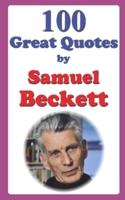 100 Great Quotes by Samuel Beckett