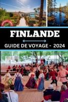Guide De Voyage En Finlande 2024