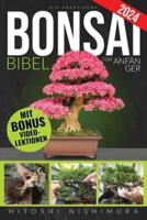 Die Praktische Bonsai-Bibel Für Anfänger