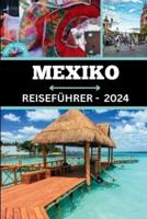 Mexiko Reiseführer 2024