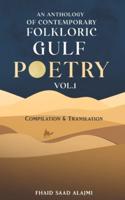 An Anthology of Contemporary Folkloric Gulf Poetry