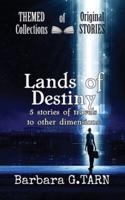 Lands of Destiny