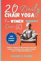 20 Daily Chair Yoga for Women Beginners Over 60
