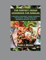 The Perfect Vegan Cookbook for Singles