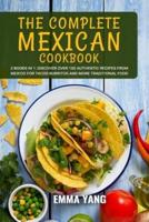 The Complete Mexican Cookbook