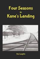 Four Seasons in Kane's Landing