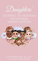 Daughters' Journey To Freedom