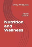 Nutrition and Wellness