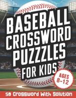 Baseball Crossword Puzzles for Kids Ages 8-12