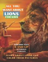 All You Want About Lions