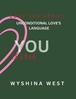 Unconditional Love's Language