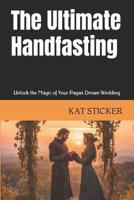 The Ultimate Handfasting