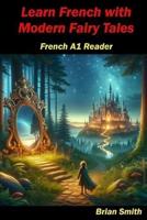 Learn French With Modern Fairy Tales