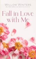 Fall in Love With Me