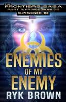 Ep.#3.10 - "Enemies of My Enemy"