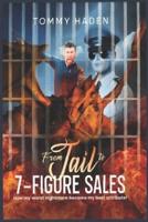 From Jail to 7-Figure Sales