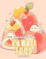 Cute Kawaii Anime Food Coloring Book for Kids