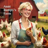 Aunt Bumpy's Farm