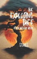 The Exploding Tree