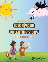 Color Your Valentine's Day