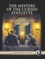 The Mystery of the Cursed Statuette