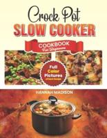 Crock Pot Slow Cooker Cookbook For Beginners