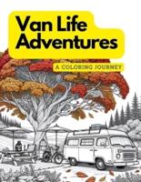 Van Life Adventures