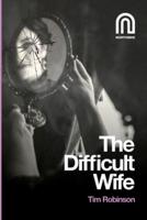 The Difficult Wife