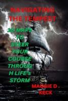 Navigating the Tempest