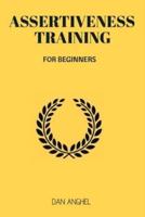 Assertiveness Training for Beginners