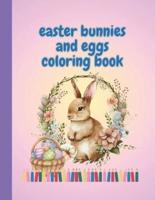 Easter Bunnies and Eggs Coloring Book