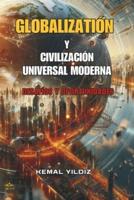 Globalización Y Civilizació Mundial Moderna