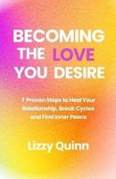 Becoming the Love You Desire
