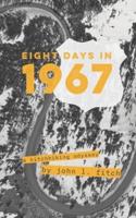 Eight Days in 1967