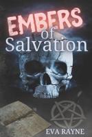 Embers of Salvation