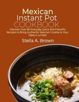 Mexican Instant Pot Cookbook