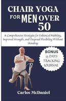 Chair Yoga For Men Over 50