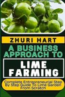 A Business Approach to Lime Farming
