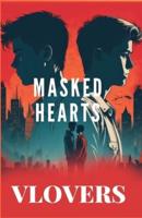 Masked Hearts