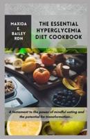 The Essential Hyperglycemia Diet Cookbook