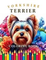 Yorkshire Terrier Coloring Book