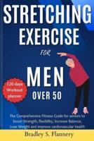 Stretching Exercise for Men Over 50