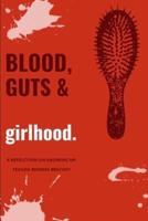 Blood, Guts & Girlhood