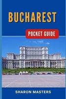 Bucharest Pocket Guide