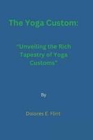 The Yoga Custom