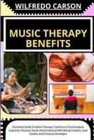 Music Therapy Benefits
