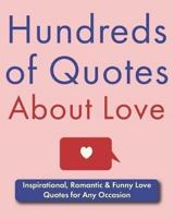 Hundreds of Quotes About Love