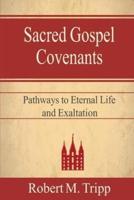 Sacred Gospel Covenants